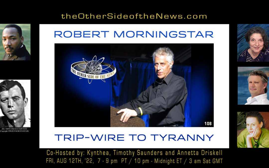 ROBERT MORNINGSTAR – TRIP-WIRE TO TYRANNY – TOSN-108